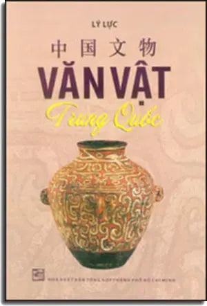 Văn Vật Trung Quốc . Tổng Hợp TP