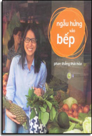 Ngẫu Hứng Vào Bếp (Bìa Cứng, Hình Màu) VHTT (AZ)