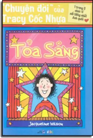 "Chuyện Đời" Của Tracy Cốc Nhựa - Tỏa Sáng - Starring Tracy Beaker Dân Trí (Alpha)