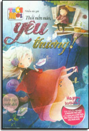 Thổi Nến Nào, Yêu Thương (Tuổi Mới) . Văn Học