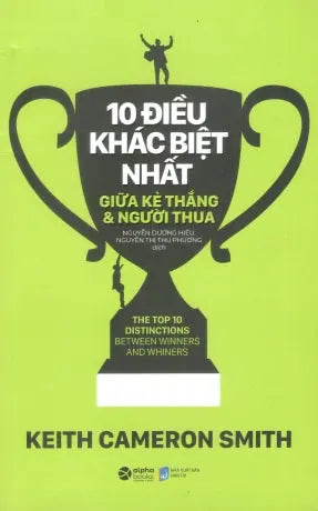 10 Điều Khác Biệt Nhất Giữa Kẻ Thắng Và Người Thua . Dân Trí (Alpha)