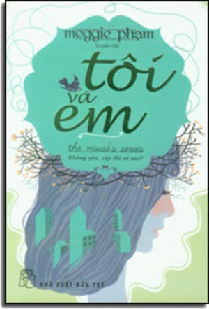 Tôi Và Em (Truyện Dài) Trẻ