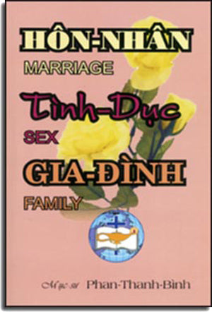 Hôn Nhân Tình Dục Gia Đình ( Marriage Sex Family) Tác Giả