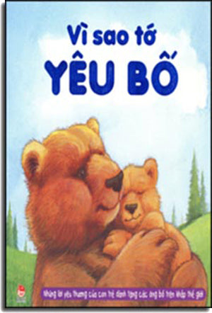 Vì Sao Tớ Yêu Bố. Kim Đồng