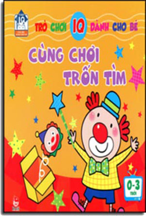 Trò Chơi IQ Dành Cho Bé - Cùng Chơi Trốn Tìm ( 0 - 3 Tuổi) Kim Đồng