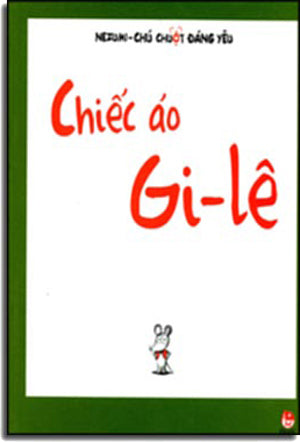 Nezumi - Chú Chuột Đáng Yêu - Chiếc Áo Gi Lê . Kim Đồng