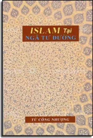 Islam Tại Ngã Tư Đường (Nguyên Tác: Islam At The Crossroads) Tủ Sách Islam