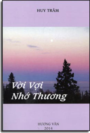 Vời Vợi Nhớ Thương (Truyện Ngắn & Thơ) . Hương Văn 2014