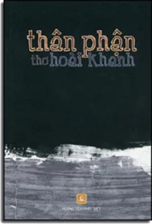 Thân Phận (Thơ Hoài Khanh) . Hương Tích Phật Việt
