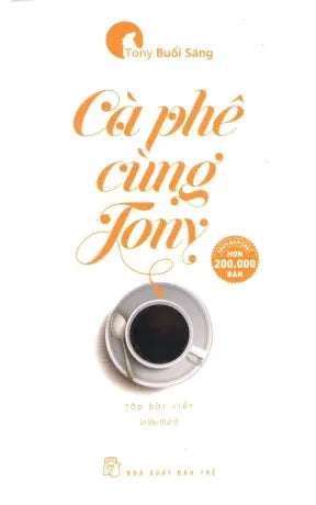 Cà Phê Cùng Tony (Tony Buổi Sáng) . Trẻ