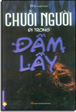 Chuỗi Người Đi Trong Đầm Lầy ( Trinh Thám ) . Văn Học (Phương Đông)