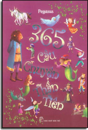 365 Câu Chuyện Thần Tiên (Bìa Cứng, Hình Màu, In Giấy Đẹp) Trẻ
