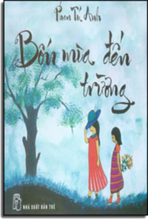 Bốn Mùa Đến Trường (Hình Màu, In Giấy Đẹp) . Trẻ