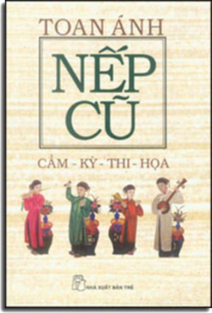 Nếp Cũ : Cầm - Kỳ - Thi - Họa