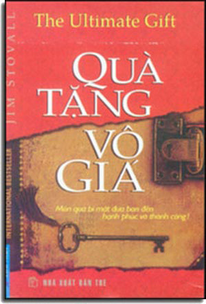 Quà Tặng Vô Giá - The Ultimate Gift . Trẻ
