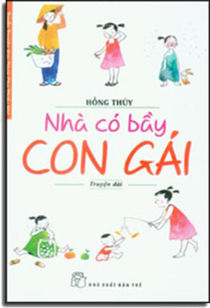 Nhà Có Bầy Con Gái (Truyện Dài) . Trẻ
