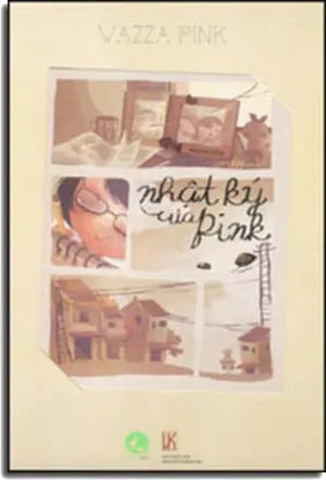 Nhật Ký Của Pink . VH Thông Tin (Lantabra)