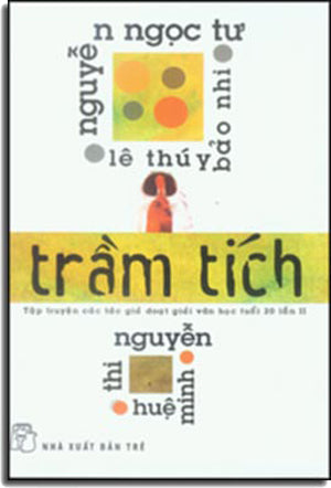 Trầm Tích - Tập Truyện Các Tác Giả Đoạt Giải Văn Học Tuổi 20 Lần II . Trẻ