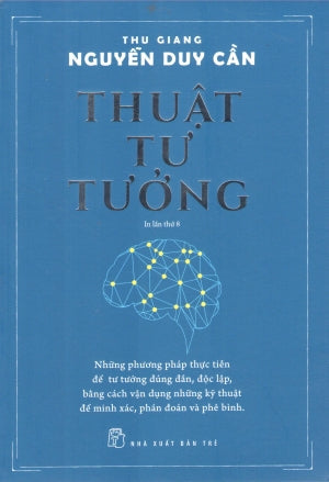 Thuật Tư Tưởng - Tủ Sách Thu Giang . Trẻ