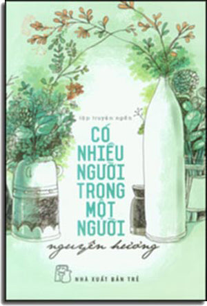 Có Nhiều Người Trong Một Người (Tập Truyện Ngắn) . Trẻ