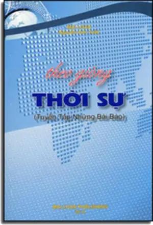 Theo Giòng Thời Sự (Tuyển Tập Những Bài Báo) Theo Dòng Thời Sự . Mai Loan Publishing