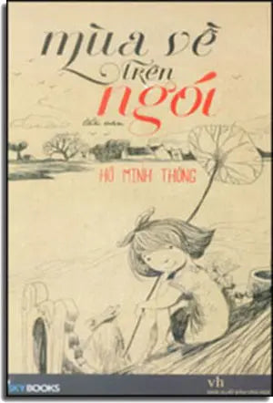 Mùa Về Trên Ngói (Tản Văn) . Văn Học (AZ)