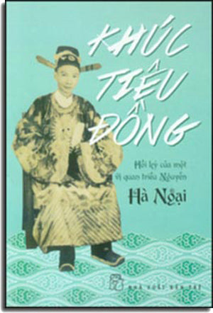 Khúc Tiêu Đồng (Hồi Ký Của Một Vị Quan Triều Nguyễn) Trẻ