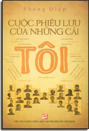 Cuộc Phiêu Lưu Của Những Cái Tôi . Tổng Hợp TP