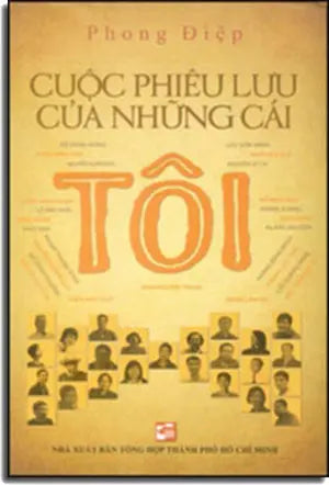 Cuộc Phiêu Lưu Của Những Cái Tôi . Tổng Hợp TP