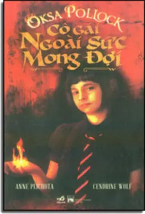 Oksa Pollock - Cô Gái Ngoài Sức Mong Đợi - Oksa Pollock L'Inespérée Phụ Nữ (Nhã Nam)