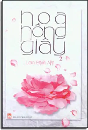 Hoa Hồng Giấy (Bộ 2 Tập, Tiểu Thuyết). Phụ Nữ