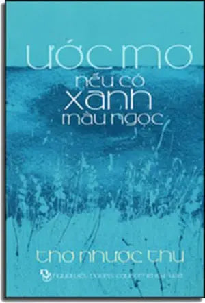 Ước Mơ Nếu Có Xanh Màu Ngọc