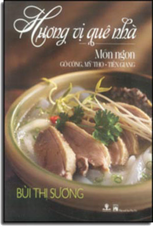 Hương Vị Quê Nhà Món Ngon Gò Công, Mỹ Tho - Tiền Giang Phụ Nữ (Ph.Nam)