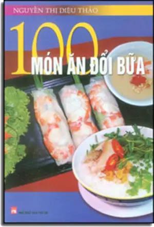 100 Món Ăn Đỗi Bữa Phụ Nữ