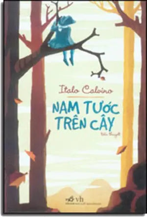 Nam Tước Trên Cây (Tiểu Thuyết) - Il Barone Rampante .