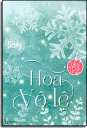 Hoa Vô Lệ (Văn Trẻ). Văn Học