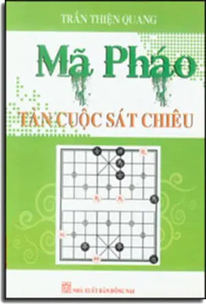 Mã Pháo Tàn Cuộc Sát Chiêu . Đồng Nai (Th.Nghè)