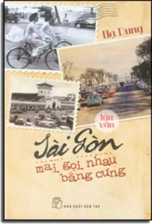 Sài Gòn Mai Gọi Nhau Bằng Cưng Trẻ