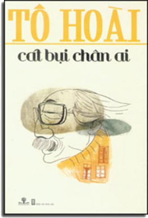 Cát Bụi Chân Ai (Hồi Ký) . Hội Nhà Văn (Ph.Nam)