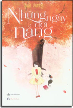 Những Ngày Đợi Nắng (Tiểu Thuyết) . Văn Học (Bắc Hà)