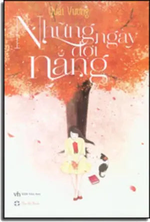 Những Ngày Đợi Nắng (Tiểu Thuyết) . Văn Học (Bắc Hà)