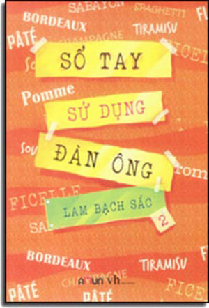 Sổ Tay Sử Dụng Đàn Ông (Bộ 2 Tập) (Tiểu Thuyết). Văn Học (Đinh Tị)