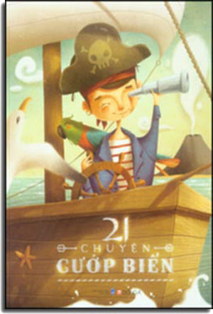 21 Chuyện Cướp Biển (Bìa Cứng) - 21 Histoires De Pirates Dân Trí (DongA)