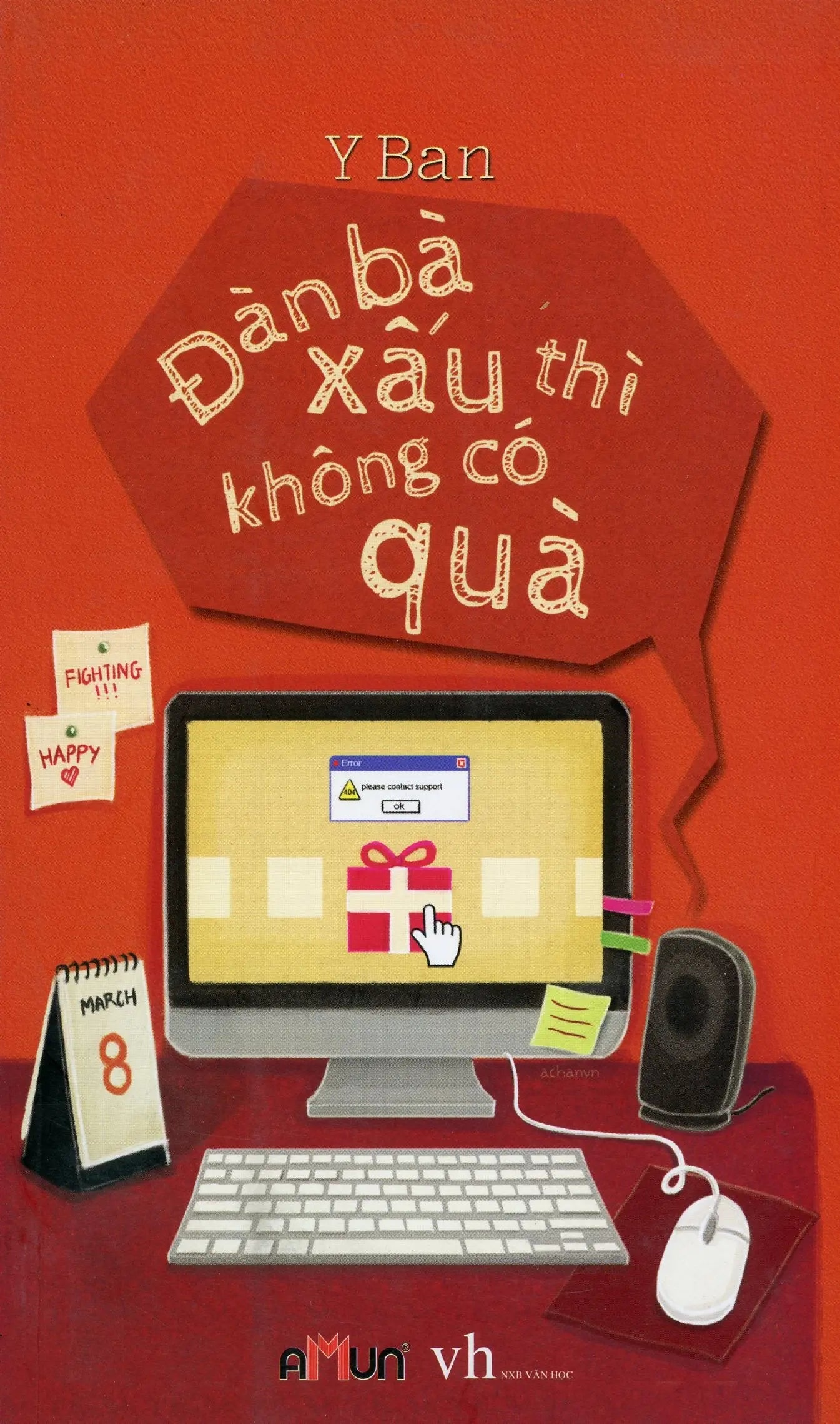 Đàn Bà Xấu Thì Không Có Quà Văn Học