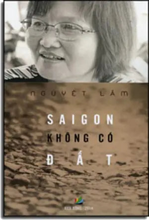 Sài Gòn Không Có Đất (Tuyển Tập Truyện Ngắn) . Sống XB