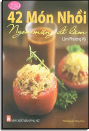 42 Món Nhồi Ngon Miệng Dễ Làm (Hình Màu) . Phụ Nữ