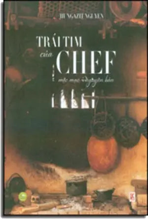 Trái Tim Của Chef (Bìa Cứng, Hình Màu) Văn Học (AZ)