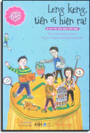 Leng Keng, Tiền Ơi Hiện Ra ! (Bí Kíp Rèn Luyện Độ Tuổi 15-17) Dân Trí (Alpha)