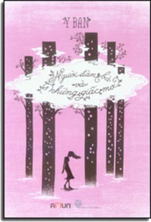 Người Đàn Bà Và Những Giấc Mơ (Tập Truyện Ngắn) . Thời Đại (Đinh Tị)