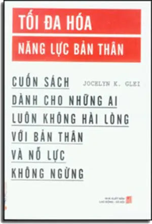Tối Đa Hóa Năng Lực Bản Thân - Maximize Your Potential . LDXH (Alpha)